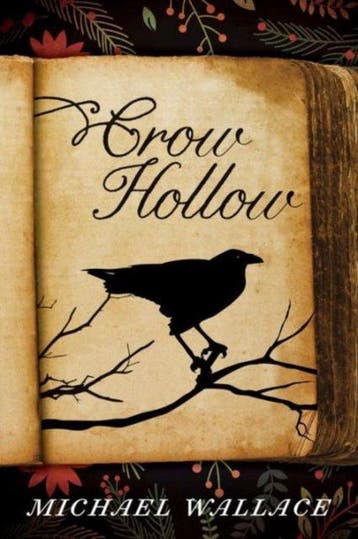 Crow Hollow - Michael Wallace 9781477828014, Verzenden, Gelezen, Michael Wallace