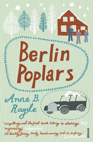 Berlin Poplars - Anne Ragde 9780099502579, Verzenden, Gelezen, Anne Ragde