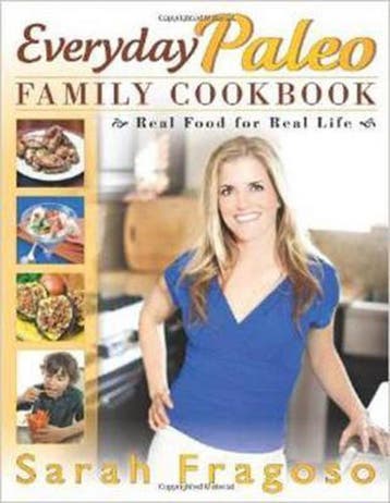 Everyday Paleo Family Cookbook - Sarah Fragoso 9781936608638, Verzenden, Gelezen, Sarah Fragoso