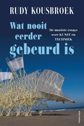 Wat Nooit Eerder Gebeurd Is | Rudy Kousbroek | Nieuw, Ophalen of Verzenden, Nieuw, Rudy Kousbroek