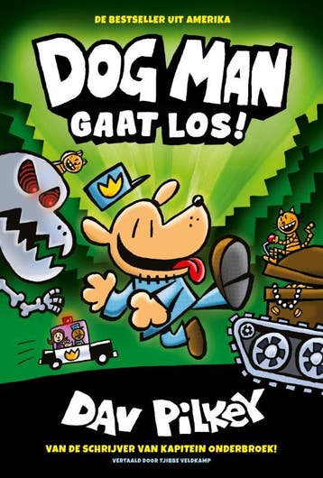 Dog Man gaat los! / Dog Man - Dav Pilkey 9789492899187, Verzenden, Zo goed als nieuw, Dav Pilkey