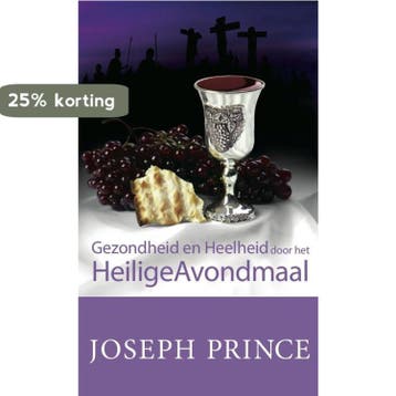 Gezondheid en heelheid door het H. A. - Joseph Prince, Boeken, Verzenden, Zo goed als nieuw, Joseph Prince