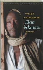 Kleur bekennen 9789028420823 Wiljo Oosterom, Verzenden, Gelezen, Wiljo Oosterom