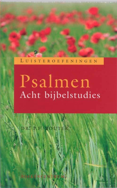 Psalmen / Luisteroefeningen 9789023922674 P.F. Bouter, Boeken, Godsdienst en Theologie, Gelezen, Verzenden