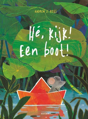 Hé, Kijk! Een Boot! | Andrew J. Ross | Nieuw, Ophalen of Verzenden, Nieuw, Andrew J. Ross