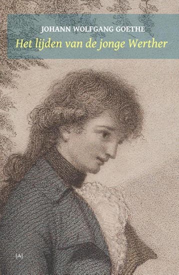 Het lijden van de jonge Werther 9789491618765, Verzenden, Zo goed als nieuw