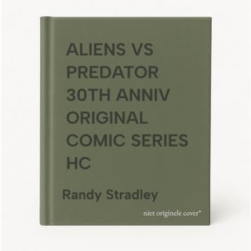 ALIENS VS PREDATOR 30TH ANNIV ORIGINAL COMIC SERIES HC, Boeken, Verzenden, Zo goed als nieuw, Randy Stradley