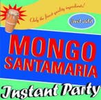 cd - Mongo Santamaria - Instant Party, Verzenden, Zo goed als nieuw