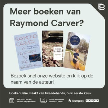 What We Talk About When We Talk About Love - Raymond Carver, Verzenden, Zo goed als nieuw, Raymond Carver