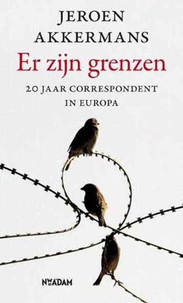 Er zijn grenzen | 9789046804223 | AKKERMANS, Jeroen, Ophalen of Verzenden, Zo goed als nieuw, AKKERMANS, Jeroen