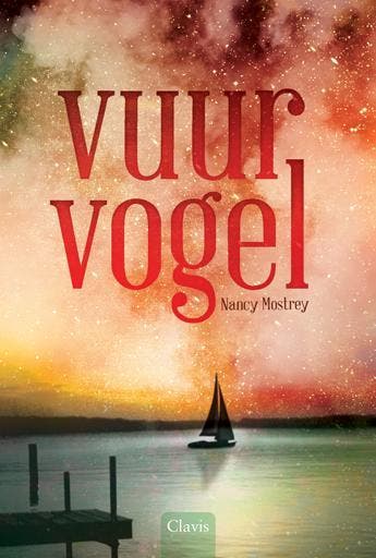 Vuurvogel - Nancy Mostrey 9789044820669, Verzenden, Zo goed als nieuw, Nancy Mostrey