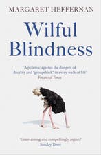 Wilful Blindness 9781471180804 Margaret Heffernan, Boeken, Verzenden, Gelezen, Margaret Heffernan