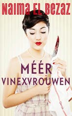 Meer vinexvrouwen 9789021447247 Naima El Bezaz, Boeken, Verzenden, Zo goed als nieuw, Naima El Bezaz