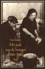 Het jaar van de honger 1944-1945 9789060053119 Piet Bakker, Boeken, Verzenden, Gelezen, Piet Bakker