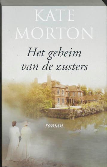 Het geheim van de zusters 9789022546390 Kate Morton, Verzenden, Gelezen, Kate Morton