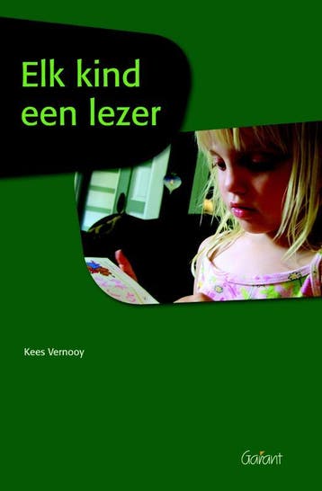 Elk kind een lezer - Kees Vernooy 9789044129304, Verzenden, Gelezen, Kees Vernooy