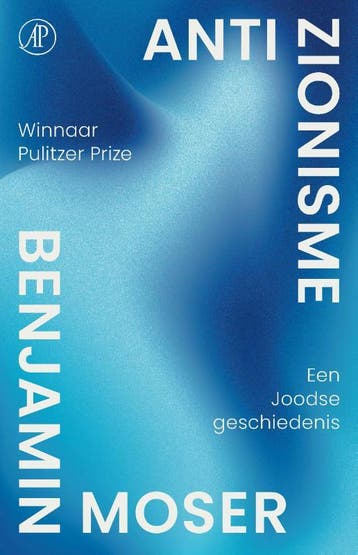 Antizionisme | Benjamin Moser | Nieuw, Boeken, Ophalen of Verzenden, Nieuw, Benjamin Moser