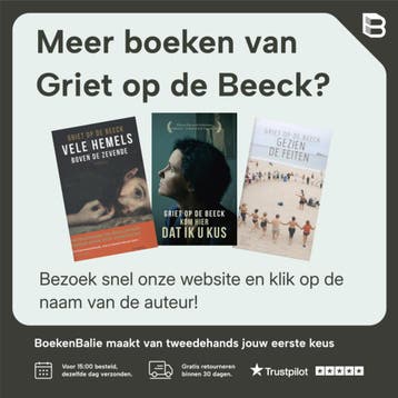 Sat it lan derhinne leit - Griet op de Beeck 9789059654532, Boeken, Verzenden, Zo goed als nieuw, Griet op de Beeck