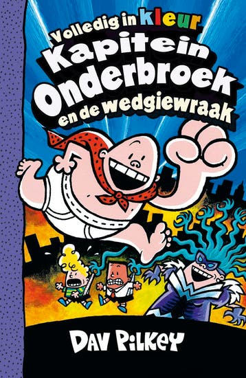 Kapitein Onderbroek en de wedgiewraak / Kapitein Onderbroek, Verzenden, Gelezen, Dav Pilkey
