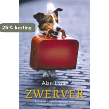 Zwerver - Alan Lazar 9789021805467, Boeken, Verzenden, Zo goed als nieuw, Alan Lazar