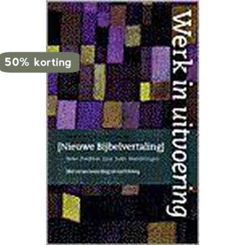 Werk in uitvoering - Nederlands Bijbelgenootschap, Verzenden, Gelezen, Nederlands Bijbelgenootschap