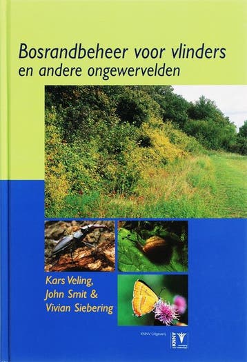 Bosrandbeheer voor vlinders en andere ongewervelden, Boeken, Verzenden, Zo goed als nieuw, V. Siebering