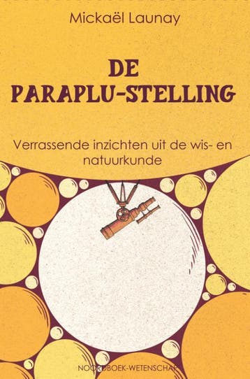 De Paraplu-Stelling | Mickaël Launay | Nieuw, Ophalen of Verzenden, Nieuw, Mickaël Launay