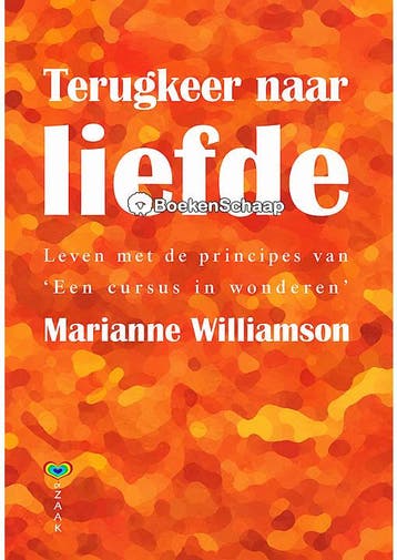 Terugkeer naar liefde Marianne Williamson, Verzenden, Gelezen