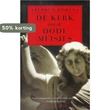 De kerk van de dode meisjes - Stephen Dobyns 9789041402448, Boeken, Verzenden, Gelezen, Stephen Dobyns