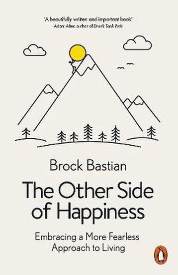 The Other Side of Happiness - Brock Bastian 9780141982106, Verzenden, Gelezen, Brock Bastian