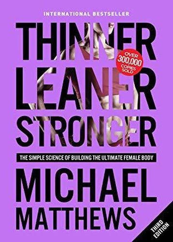 Thinner Leaner Stronger - Michael Matthews 9781938895319, Verzenden, Gelezen, Michael Matthews