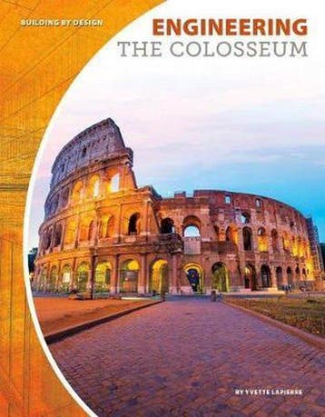 9781532111648 Engineering the Colosseum Yvette Lapierre, Verzenden, Nieuw, Yvette Lapierre