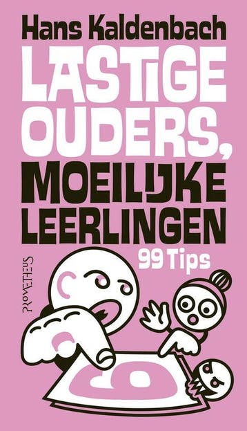 9789044642940 Lastige ouders, moeilijke leerlingen, Boeken, Verzenden, Nieuw, Hans Kaldenbach