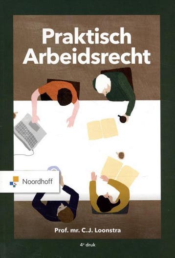 9789001747541 Praktisch Arbeidsrecht | Tweedehands, Boeken, Verzenden, Zo goed als nieuw, C. J. Loonstra