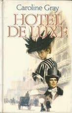 Hotel de luxe 9789064930836 Gray, Boeken, Verzenden, Gelezen, Gray