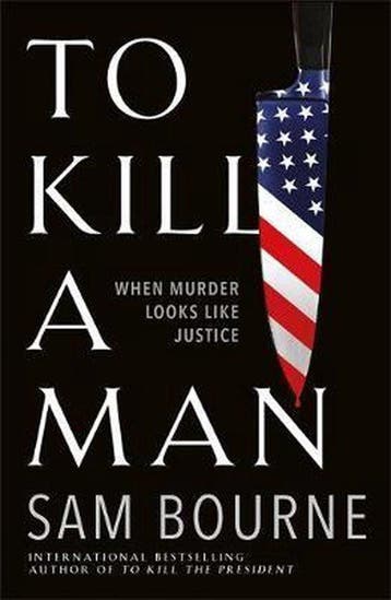 To Kill A Man - Sam Bourne 9781787474956, Verzenden, Gelezen, Sam Bourne