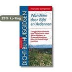 Wandelen door Eifel en Ardennen / Dicht-bij-huisgidsen, Boeken, Reisgidsen, Verzenden, Gelezen, F. Lempereur