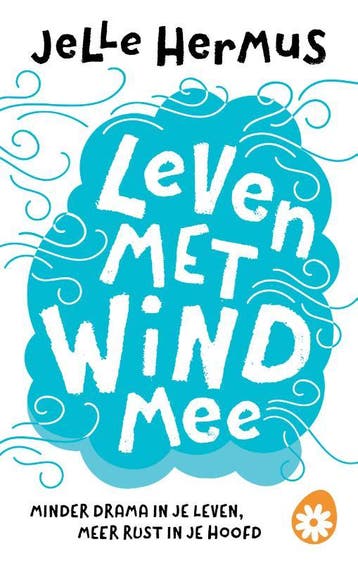 Leven met wind mee - Jelle Hermus 9789021572659, Verzenden, Gelezen, Jelle Hermus