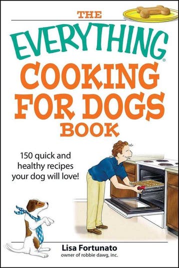 The Everything Cooking for Dogs Book 9781598694314, Boeken, Verzenden, Gelezen, Lisa Fortunato
