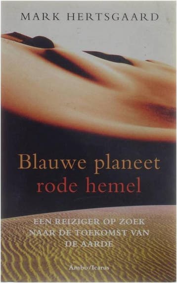 BLAUWE PLANEET RODE HEMEL - M. Hertsgaard 9789076341088, Verzenden, Gelezen, M. Hertsgaard
