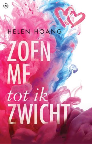 Zoen me tot ik zwicht / Zoen me tot ik zwicht / 1, Verzenden, Gelezen, Helen Hoang
