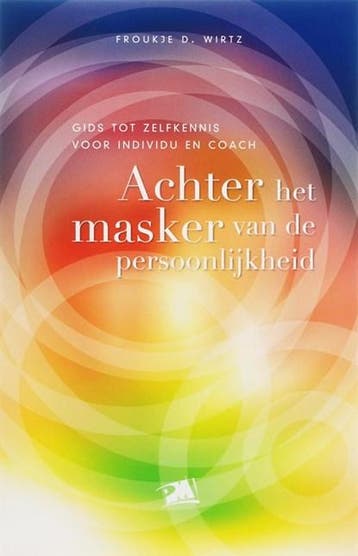Achter het masker van de persoonlijkheid | 9789024417681 |, Zo goed als nieuw, F.D. Wirtz