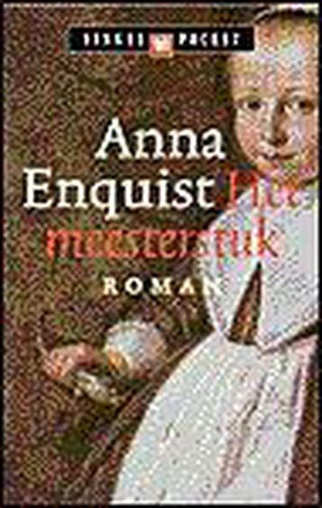 Het meesterstuk / Singel pockets - Anna Enquist, Verzenden, Gelezen, Anna Enquist