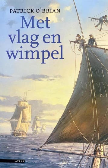 Met vlag en wimpel - P. OBrian 9789025421922, Verzenden, Gelezen, P. O'Brian