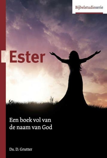 Ester / Bijbel en kerk - D. Grutter 9789055605002, Verzenden, Zo goed als nieuw, D. Grutter