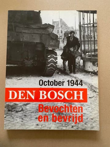 Den Bosch - Oktober 1944 - Fotoboek Bevrijding, Verzenden, Nederland, Boek of Tijdschrift