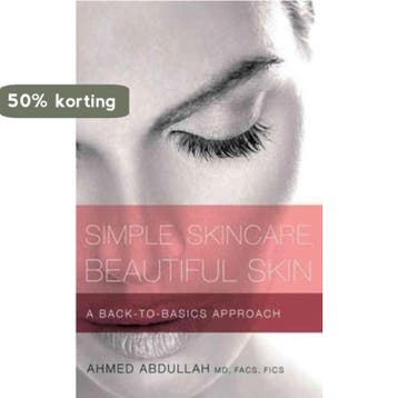 Simple Skincare, Beautiful Skin - Ahmed Abdullah, Verzenden, Gelezen, Ahmed Abdullah