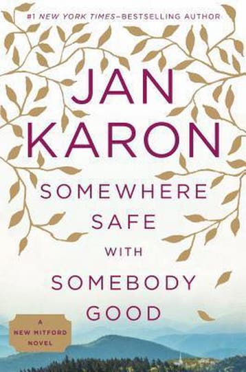 Somewhere Safe with Somebody Good - Jan Karon 9780399167447, Verzenden, Zo goed als nieuw, Jan Karon