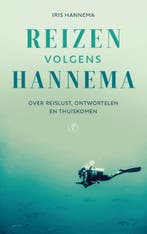 Reizen Volgens Hannema 9789029514750 Iris Hannema, Ophalen of Verzenden, Nieuw, Iris Hannema