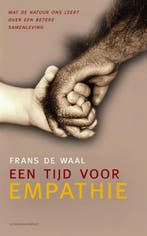 Een tijd voor empathie 9789025436636 Frans de Waal, Boeken, Verzenden, Gelezen, Frans de Waal